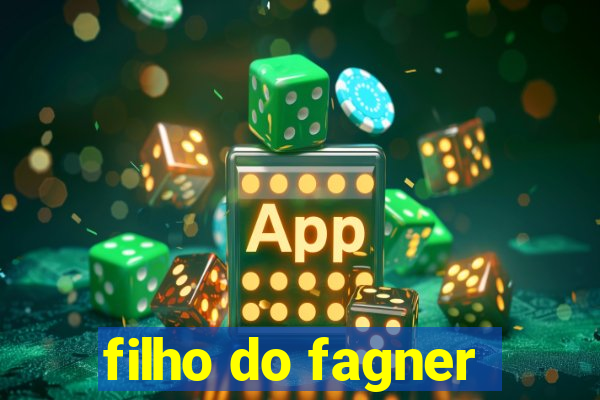 filho do fagner